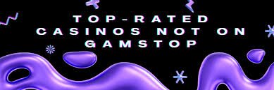 Discovering Casino Sites Not on GamStop A Guide